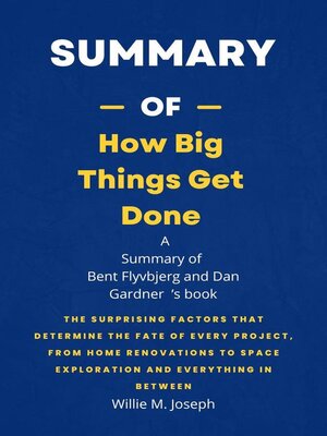 cover image of Summary of How Big Things Get Done by Bent Flyvbjerg and Dan Gardner